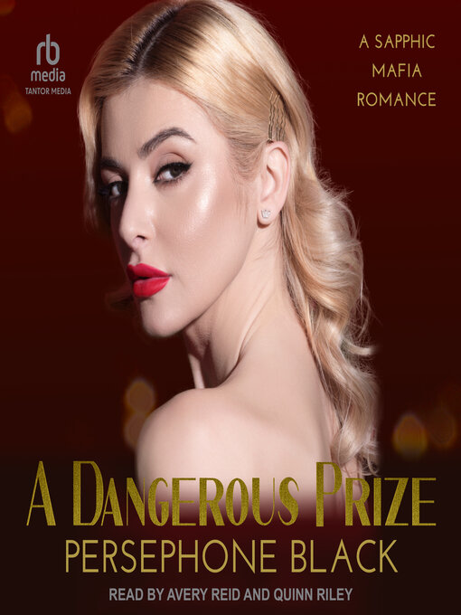 Title details for A Dangerous Prize by Persephone Black - Available